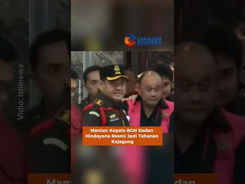 Mantan Kepala BGN Dadan Hindayana Resmi Jadi Tahanan Kejagung