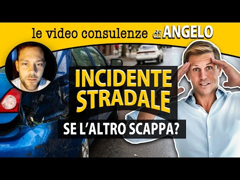 Incidente stradale: SE L’ALTRO SCAPPA | avv. Angelo Greco