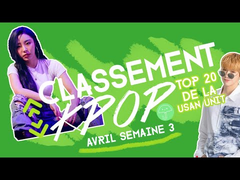 Vidéo TOP 20 CLASSEMENT KPOP  Avril 2021 Semaine 3