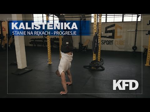 Kalistenika #25: Stanie na rękach - progresje, wzmacnianie mięśni - KFD - UCCwsb6pCsJYFp53h9prxXtg