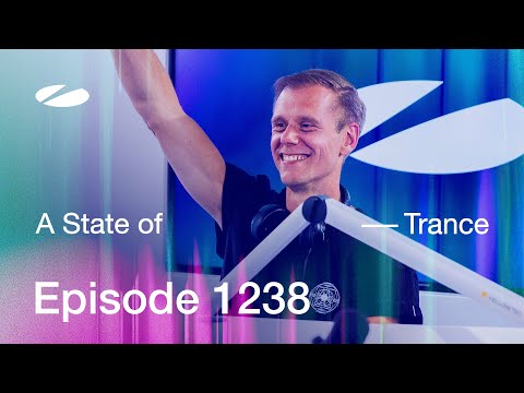 A State of Trance Episode 1238 - Guest Mix by RIVER (@astateoftrance)