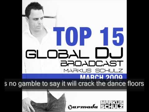 Markus Schulz Global DJ Broadcast Top 15 - March 2009 - UCGZXYc32ri4D0gSLPf2pZXQ