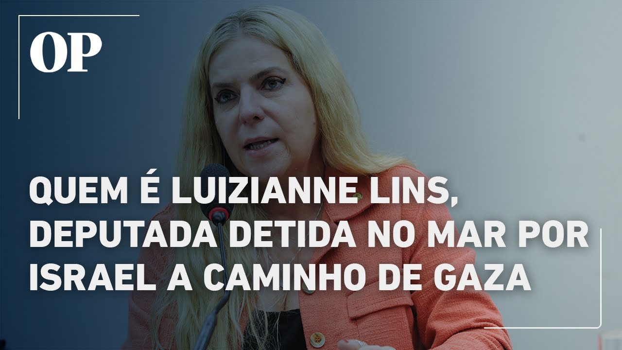 Saiba quem é Luizianne Lins deputada que estava em flotilha detida por Israel a caminho de Gaza