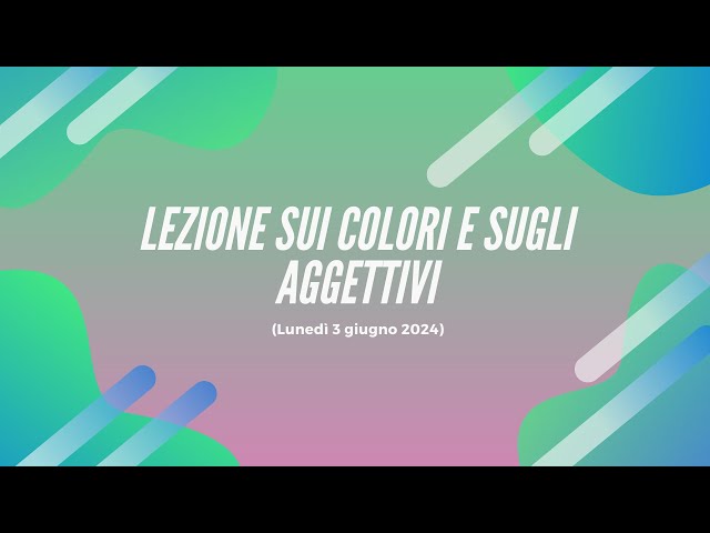 Lezioni di lingua giapponese
Lezione sui colori e sugli aggettivi (Lunedì 3 giugno 2024)  
2024年6月3日(月): 色と形容詞の授業