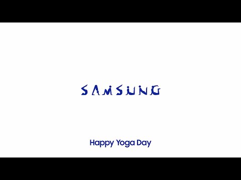 Happy Yoga Day!  |  Samsung