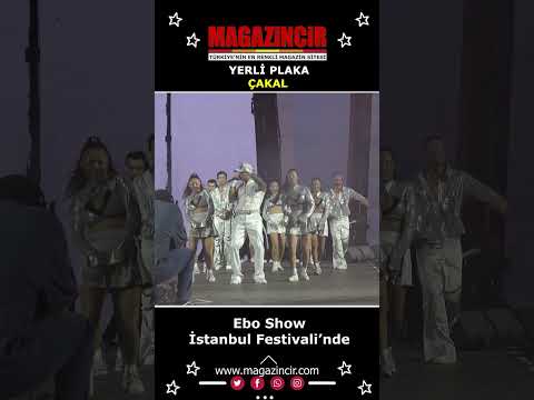 Çakal - Yerli Plaka - Ebo Show İstanbul Festivali