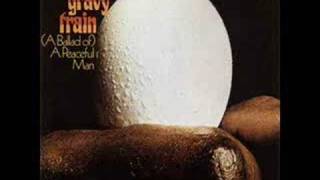 Gravy Train - Can Anybody Hear Me