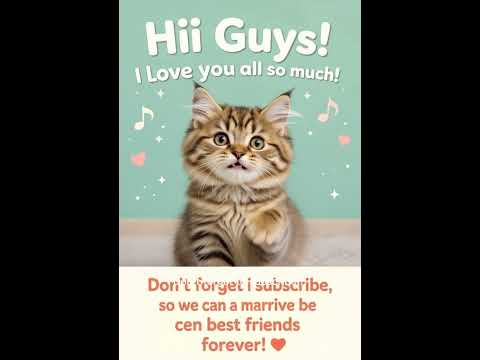 🐾 “My Cute Cat Says: I Love You! 💖 Subscribe to Be My Friend!” #catshorts