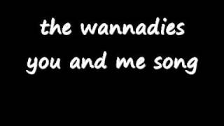 the wannadies - you and me song