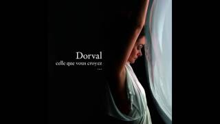 Dorval - Sans maître ni mentor