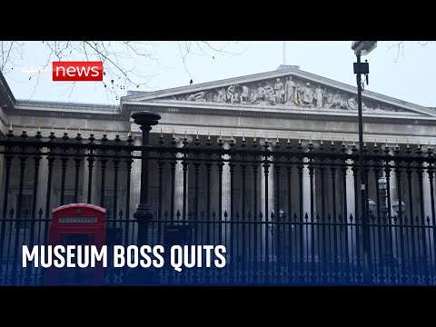 British Museum Director quits following alleged thefts of artefacts