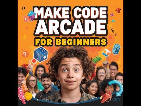 MakeCode Arcade Tutorial for Beginners | Create Your First Game Step-by-Step 🎮