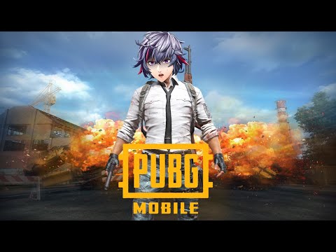 【PUBG MOBILE】ドン勝取りにきました【不破湊/にじさんじ】