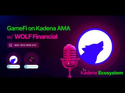 GameFi projects on Kadena - WOLF Financial AMA