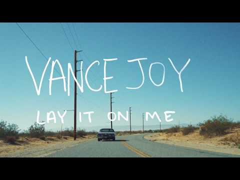 Vance Joy - Lay It On Me (Said The Sky Remix) [Official Lyric Video] - UCM9KEEuzacwVlkt9JfJad7g