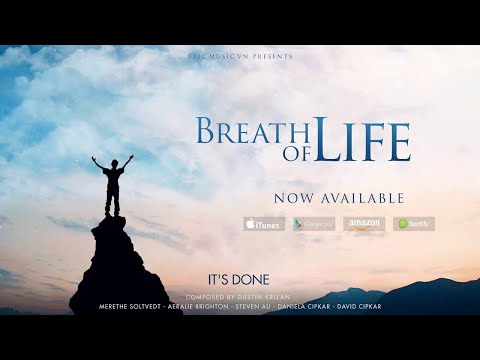 Epic Music VN - It's Done (ft. Merethe Soltvedt) | Breath of Life - Available for purchase now! - UC3zwjSYv4k5HKGXCHMpjVRg