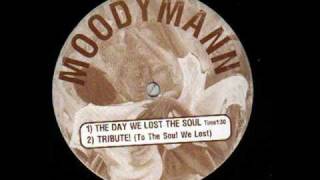 Moodymann - The Day We Lost The Soul / Tribute! (To The Soul We Lost)