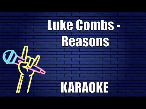 Luke Combs - Reasons (Karaoke)