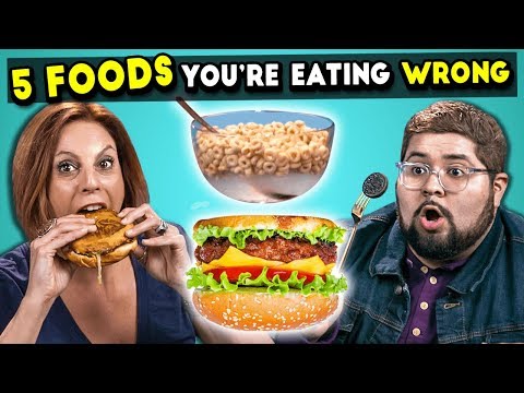 5 Foods You're Eating Wrong #2 | The 10s - UCHEf6T_gVq4tlW5i91ESiWg