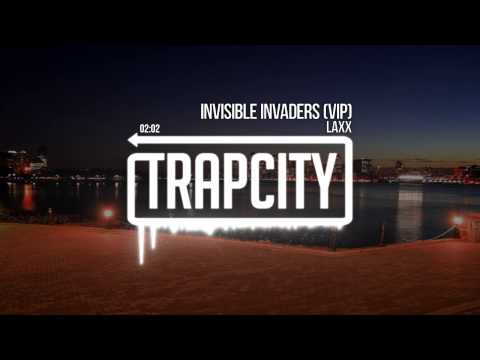 LAXX - Invisible Invaders (VIP) - UC65afEgL62PGFWXY7n6CUbA