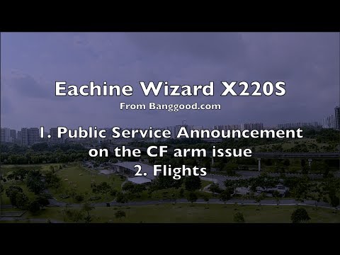 Eachine Wizard X220S - Public Service Announcement  - Part 4/4 - UCWgbhB7NaamgkTRSqmN3cnw