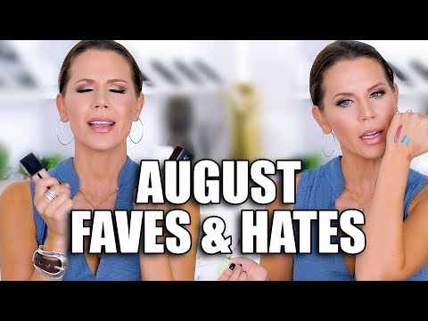 AUGUST FAVORITES ... and Hate it's!!! - UC4qk9TtGhBKCkoWz5qGJcGg