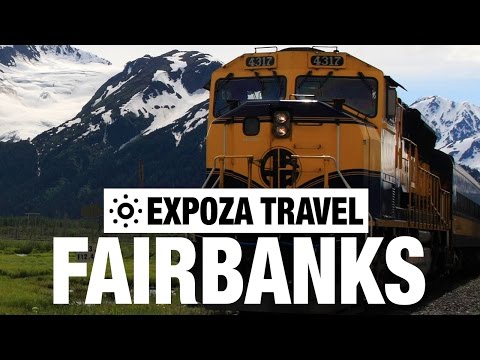 Fairbanks (USA) Vacation Travel Video Guide - UC3o_gaqvLoPSRVMc2GmkDrg