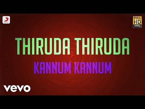 Thiruda Thiruda - Kannum Kannum Lyric | A.R. Rahman - UCTNtRdBAiZtHP9w7JinzfUg