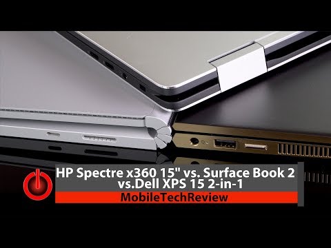 HP Spectre x360 15" AMD Vega vs. Dell XPS 15 2-in-1 vs. Surface Book 2 Smackdown - UCW6J17hZ_Vgr6cQgd_kHt5A