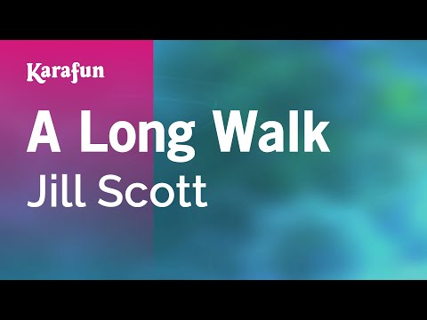 Karaoke A Long Walk - Jill Scott * - UCbqcG1rdt9LMwOJN4PyGTKg