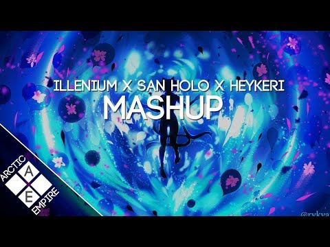 Illenium X San Holo - Lost X Light [HEYKERI Mashup] | Melodic Dubstep - UCpEYMEafq3FsKCQXNliFY9A