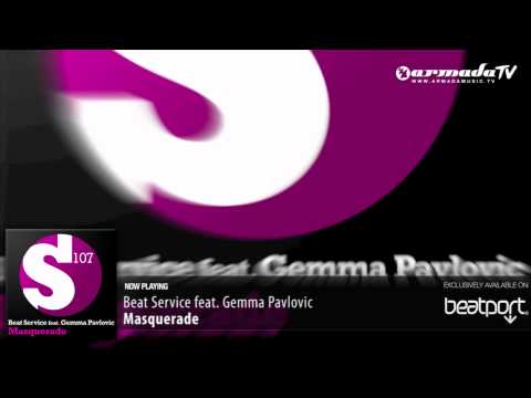 Beat Service feat. Gemma Pavlovic - Masquerade - UCGZXYc32ri4D0gSLPf2pZXQ