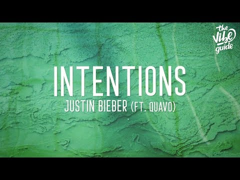 Justin Bieber - Intentions (Lyrics) ft. Quavo