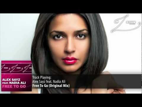 Alex Sayz feat. Nadia Ali - Free To Go (Original Mix) - UCGZXYc32ri4D0gSLPf2pZXQ