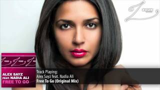 Alex Sayz feat. Nadia Ali - Free To Go (Original Mix)