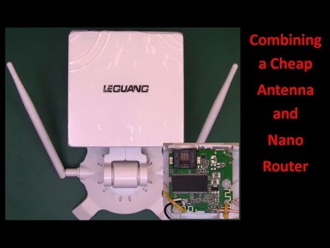 Combining a Cheap Antenna and Nano Router - UCHqwzhcFOsoFFh33Uy8rAgQ