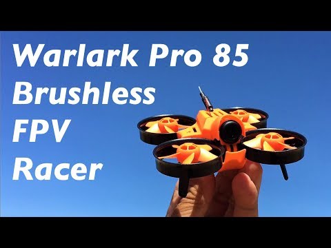 Warlark Pro - 85 Brushless FPV Racer Test Flight - UC9l2p3EeqAQxO0e-NaZPCpA