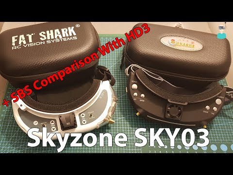 Skyzone SKY03 - Review & SBS Comparison With Fatshark HD3 - UCOs-AacDIQvk6oxTfv2LtGA
