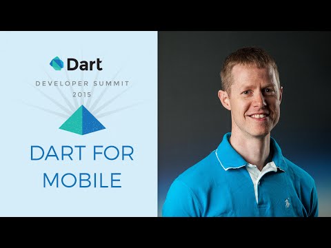 Dart for Mobile  (Dart Developer Summit 2015) - UC_x5XG1OV2P6uZZ5FSM9Ttw
