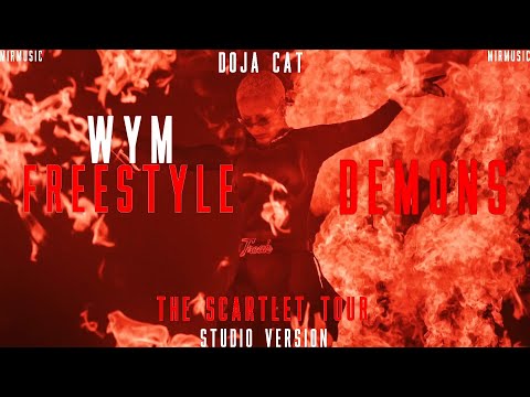 Doja Cat - WYM Freestyle/Demons - The Scarlet Tour (Studio Version)