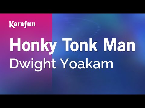 Karaoke Honky Tonk Man - Dwight Yoakam * - UCbqcG1rdt9LMwOJN4PyGTKg