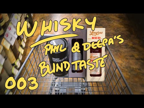 Whisky Blind Tasting 003 - Cliff Hanger - Bottles 01, 04, 05 - UC8SRb1OrmX2xhb6eEBASHjg