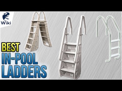 8 Best In-Pool Ladders 2018 - UCXAHpX2xDhmjqtA-ANgsGmw