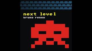 Bruno Renno - Next level (Round one) (2006)
