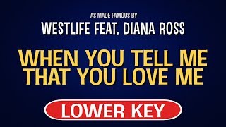 Westlife feat. Diana Ross - When You Tell Me That You Love Me | Karaoke Lower Key