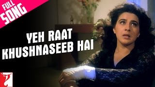 Yeh Raat Khushnaseeb Hai - Full Song | Aaina