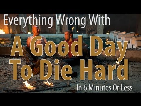 Everything Wrong With A Good Day To Die Hard In 6 Minutes Or Less - UCYUQQgogVeQY8cMQamhHJcg