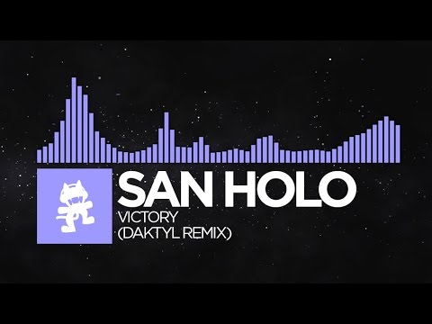 [Future Bass] - San Holo - Victory (Daktyl Remix) [Monstercat FREE Release] - UCJ6td3C9QlPO9O_J5dF4ZzA