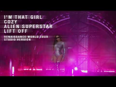 Beyoncé - I'm That Girl / Cozy / Alien Superstar / Lift Off - Renaissance World Tour Studio Version