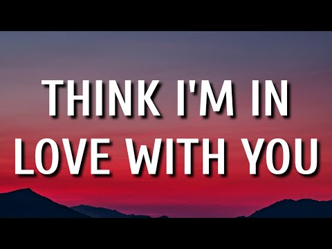 Chris Stapleton - Think I'm In Love With You (Lyrics)